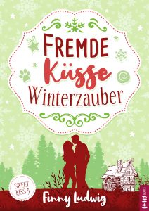 Fremde Küsse Winterzauber (Sweet Kiss 3), Finny Ludwig