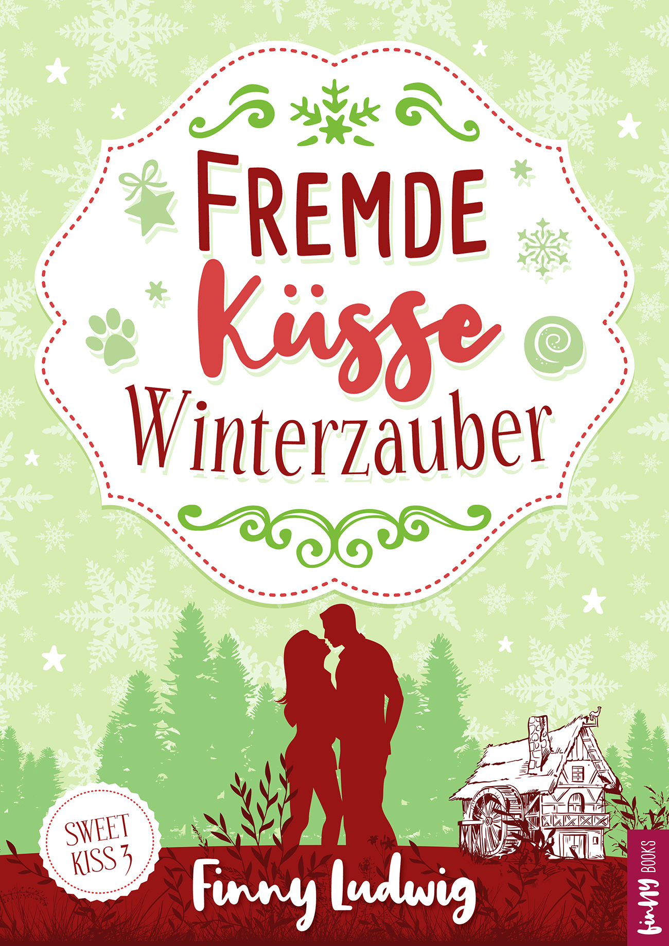 Fremde Küsse Winterzauber (Sweet Kiss 3), Finny Ludwig