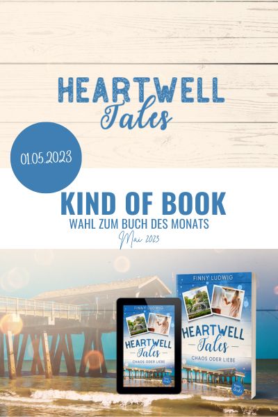 Kind of Book || Wahl zum Buch des Monats: »Heartwell Tales – Chaos oder Liebe«