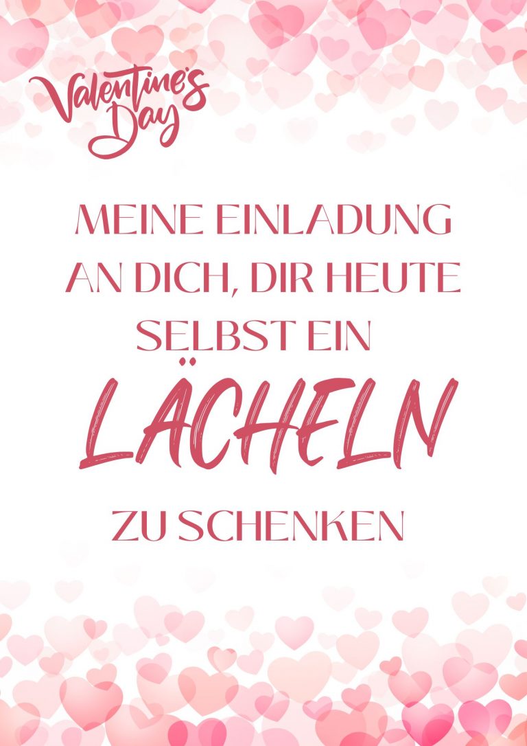 Valentinstag: Schenk dir ein Lächeln