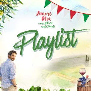 Die Playlist zu „Amore Mia“