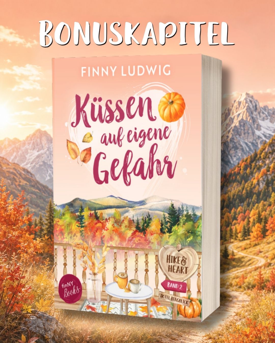 Bonuskapitel zu „Küssen auf eigene Gefahr“ (Hike& Heart 2)